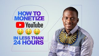 How To Monetize YouTube Channel In Less Than 24 Hours [upl. by Zilvia]