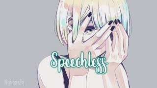 Nightcore ⇢ Speechless Lyrics [upl. by Attah]