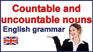 Countable and uncountable nouns  English grammar lesson [upl. by Verna]