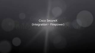 Cisco SecureX Integration with Firepower [upl. by Yedarb869]