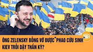 Thời sự quốc tế Ông Zelensky bỗng vớ được”phao cứu sinh” Kiev trỗi dậy thần kỳ [upl. by Verada944]