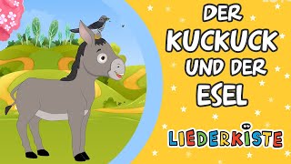 Der Kuckuck und der Esel  Kinderlieder zum Mitsingen  Liederkiste [upl. by Meekahs220]