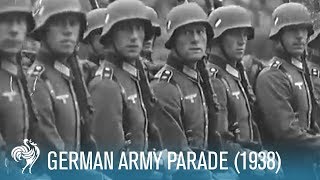 German Army Parade 1938  British Pathé [upl. by Nosyaj9]