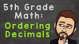 Ordering Decimals How To  5th Grade Math [upl. by Lichtenfeld]