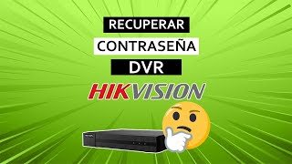 🔴 Cómo restablecer la contraseña de un DVR Hikvision [upl. by Nevart]