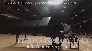 Yukio Yokoyama 30th Anniversary Concert [upl. by Ariela]