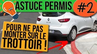 NE PAS TOUCHER LE TROTTOIR  ASTUCE PERMIS 2 [upl. by Mickie152]