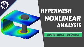 Hypermesh Nonlinear Analysis Optistruct Tutorial [upl. by Ennaoj]