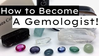 How to Become a Qualified Gemologist [upl. by Enitsuga]