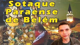 Sotaques do Brasil  Sotaque Paraense de Belém [upl. by Norab]