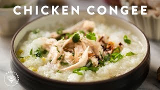 CHICKEN CONGEE Rice Porridge Chao Ga Recipe  HONEYSUCKLE [upl. by Asinet]