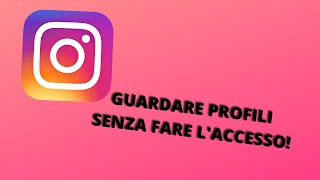 COME GUARDARE PROFILI INSTAGRAM SENZA ACCEDERE [upl. by Anig]