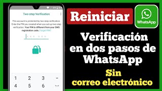 Cómo recuperar mi WhatsApp sin código de verificación Verificación en dos pasos WhatsApp olvide PIN [upl. by Meeka]