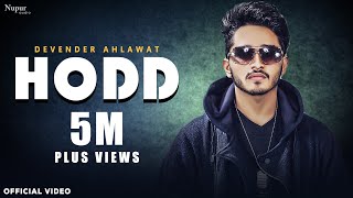 Hodd Official Video  Devender Ahlawat  KAKA  New Haryanvi Songs Haryanavi 2020 [upl. by Tnairb389]