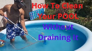 How To Clean A Pool Without Draining It  How I Clean My Bestway 10 x 30 Pool [upl. by Alrats]