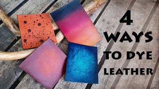 How to DYE Leather  4 Leather Dyeing Techniques [upl. by Ahsad]