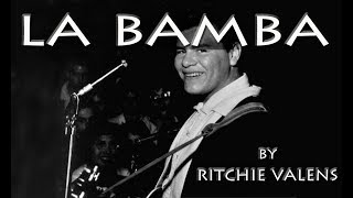 LA BAMBA original by RITCHIE VALENS with LYRICS [upl. by Innavoig]