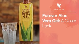 Learn more about Forever Aloe Vera Gel  Forever Living UK amp Ireland [upl. by Rennold]