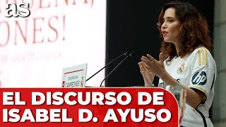 ISABEL DÍAZ AYUSO DISCURSO completo REAL MADRID CAMPEÓN LIGA  Fiesta Cibeles [upl. by Leitao]