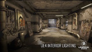 Lighting Interiors in UE4 [upl. by Hallsy]