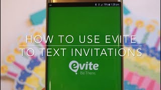 How to Use Evite to Text Invitations to Your Guests [upl. by Maltz]