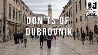 Dubrovnik  What NOT to Do in Dubrovnik Croatia [upl. by Vassili]