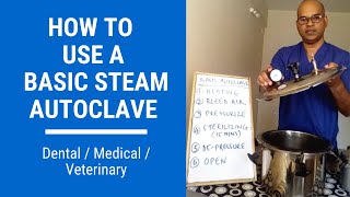 How to Use a Basic Autoclave [upl. by Florian]