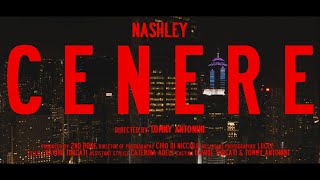 Nashley  Cenere Official Video [upl. by Alenairam]