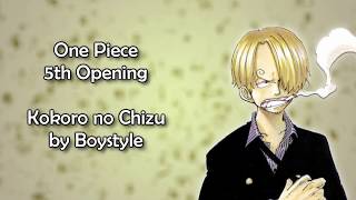 One Piece OP 5  Kokoro no Chizu [upl. by Evey]