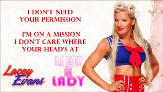 Lacey Evans WWE Theme  Like A Lady lyrics [upl. by Latia]