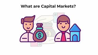 What are capital markets  Capital Markets Explained [upl. by Aranat503]