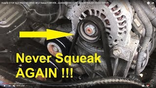 How To STOP ALTERNATOR BELT Squeaking amp Chirping Noise FOREVER [upl. by Rengaw]