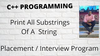 C Program to print all substrings of a given string [upl. by Zaob502]