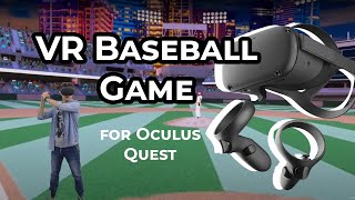 The Most Realistic VR Baseball Game Unity Oculus Quest [upl. by Adneral33]