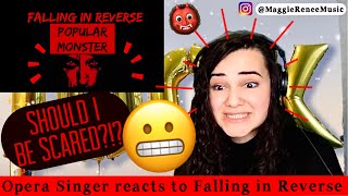 Opera Singer Reacts to Falling In Reverse  Popular Monster [upl. by Nikolos]