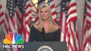 Watch Ivanka Trump’s Full Speech At 2020 RNC  NBC News [upl. by Fonda]