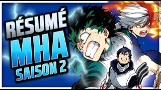 RÉSUMÉ de la SAISON 2 de MY HERO ACADEMIA [upl. by Jenna]