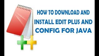 how to configure Editplus to compilerun java programGet EditPlus For Free 2018 in telugu [upl. by Laitselec]