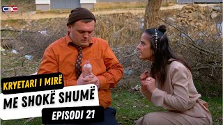 Kryetari i mirë me shokë shumë  Episodi 21 [upl. by Gensler]