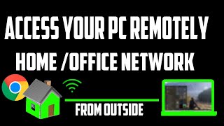 How To Access Your PC Remotely From Outside Your Home Or Office Network [upl. by Gathard]