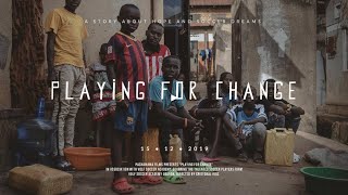 Playing for Change  Africa Soccer Kids Documentary [upl. by Iggie]