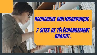 Recherche Bibliographique  7 Sites Web pour télécharger les livres et articles [upl. by Nage710]