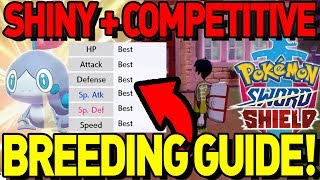 ULTIMATE BREEDING GUIDE SHINY and COMPETITIVE BREEDING in Pokemon Sword and Shield [upl. by Rubetta]