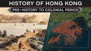 History of Hong Kong  From PreHistoric Village to British Colony [upl. by Aiekal]