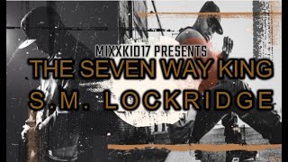 SM Lockridge  The 7 Way King  Sermon Jam [upl. by Legna]