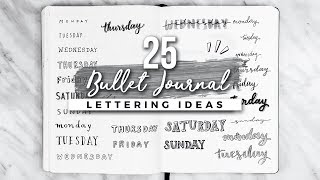 25 Bullet Journal Lettering  Handwriting Ideas [upl. by Ydnas695]