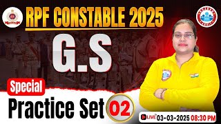 RPF Constable GS Classes 2025  RPF Constable GS Practice Set 02  RPF GKGS MCQs By Parul Maam [upl. by Iccir]