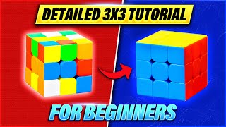 EASIEST WAY TO SOLVE THE 3x3 RUBIKS CUBE  VERY DETAILED [upl. by Dietrich887]