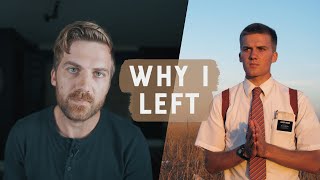 Why I Left The Mormon Church [upl. by Gare109]