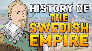 The Swedish Empire  Animated History [upl. by Adnileb729]